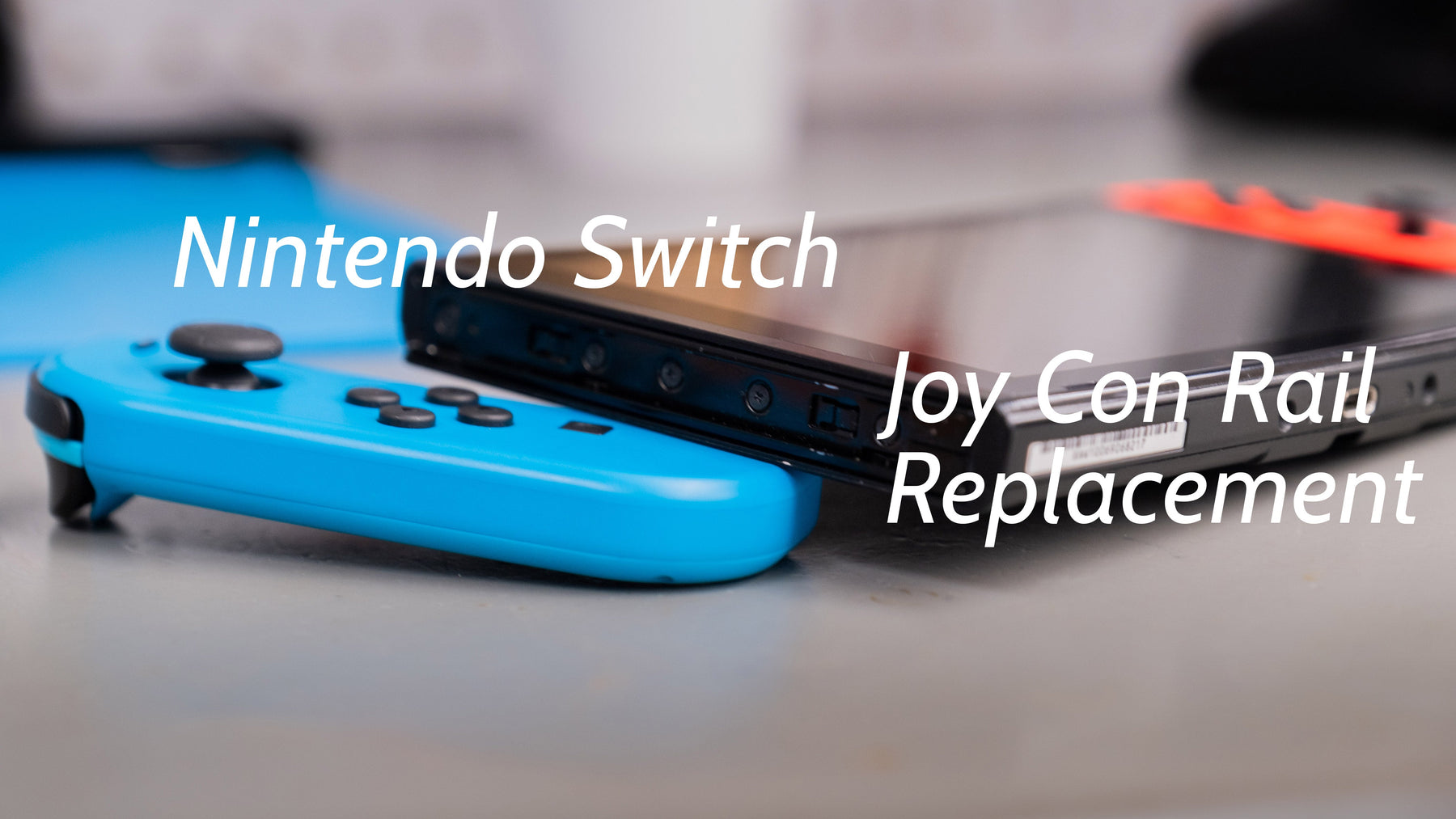 Nintendo Switch Joy Con Rail Replacement Guide