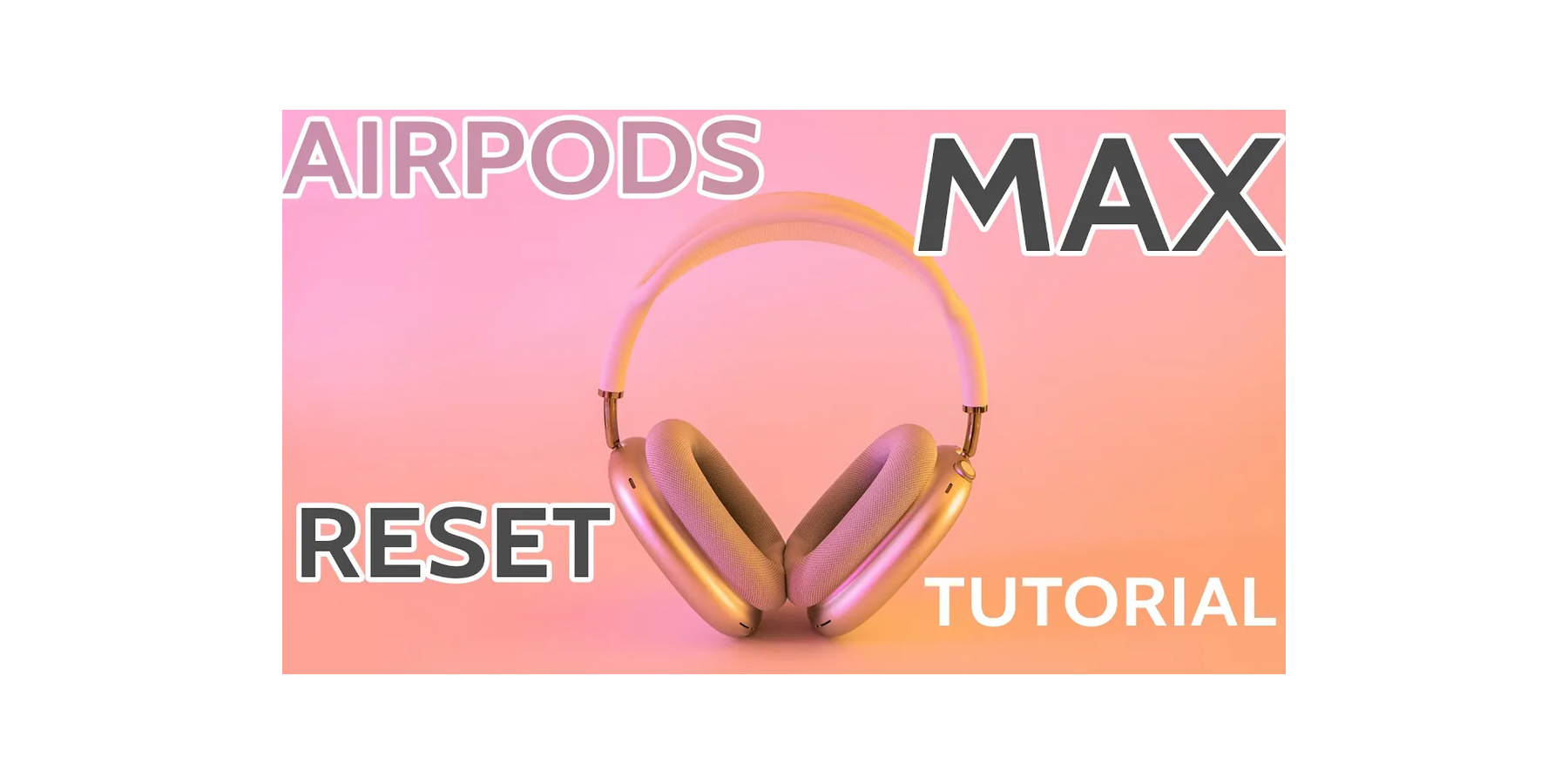 Apple AirPods Max [A2096] - Factory Reset